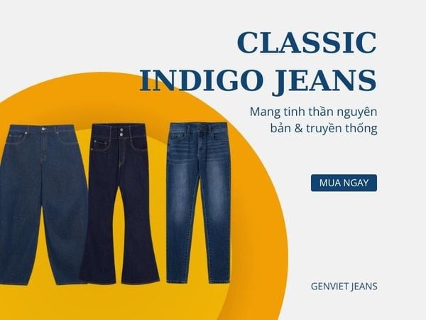 Indigo jeans được xem là “khởi nguyên” của denim, đánh dấu cho sự bắt đầu