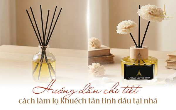 Hướng dẫn chi tiết cách làm lọ khuếch tán tinh dầu tại nhà