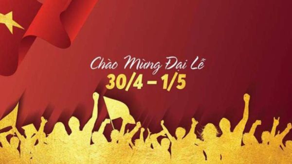 Dịp lễ 30/4 1/5