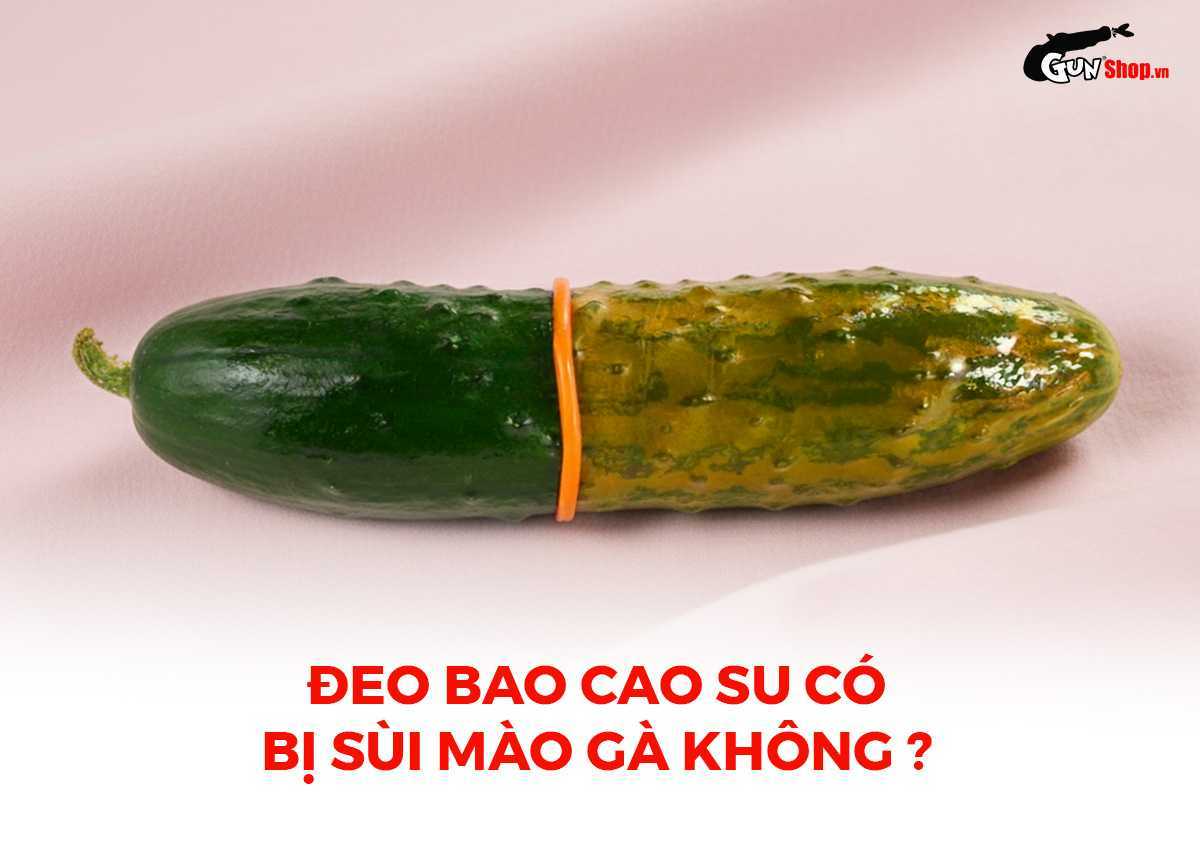 Đeo bao cao su có bị sùi mào gà không?