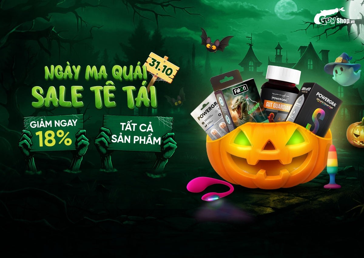 NGÀY MA QUÁI, SALE TÊ TÁI - GIẢM 18% DUY NHẤT 30/10