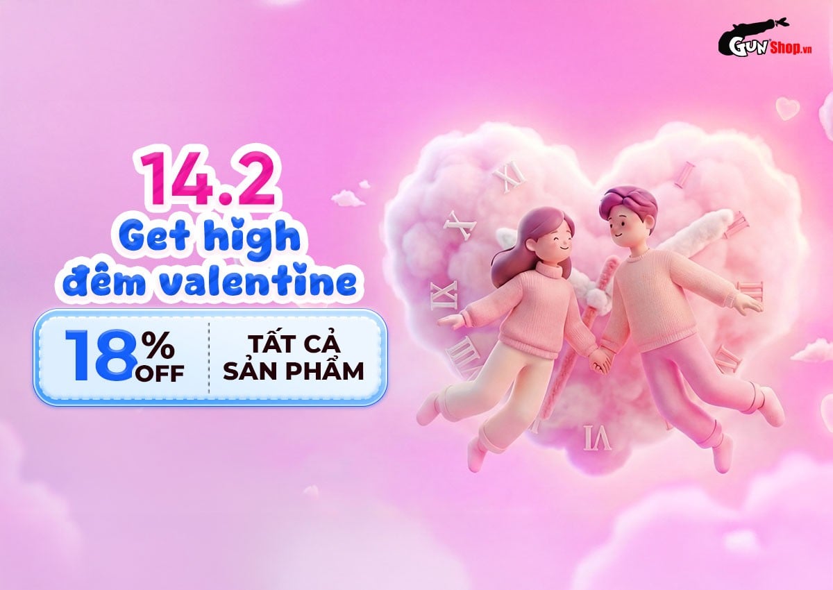 GET HIGH ĐÊM VALENTINE - GIẢM 18% TẤT CẢ SẢN PHẨM