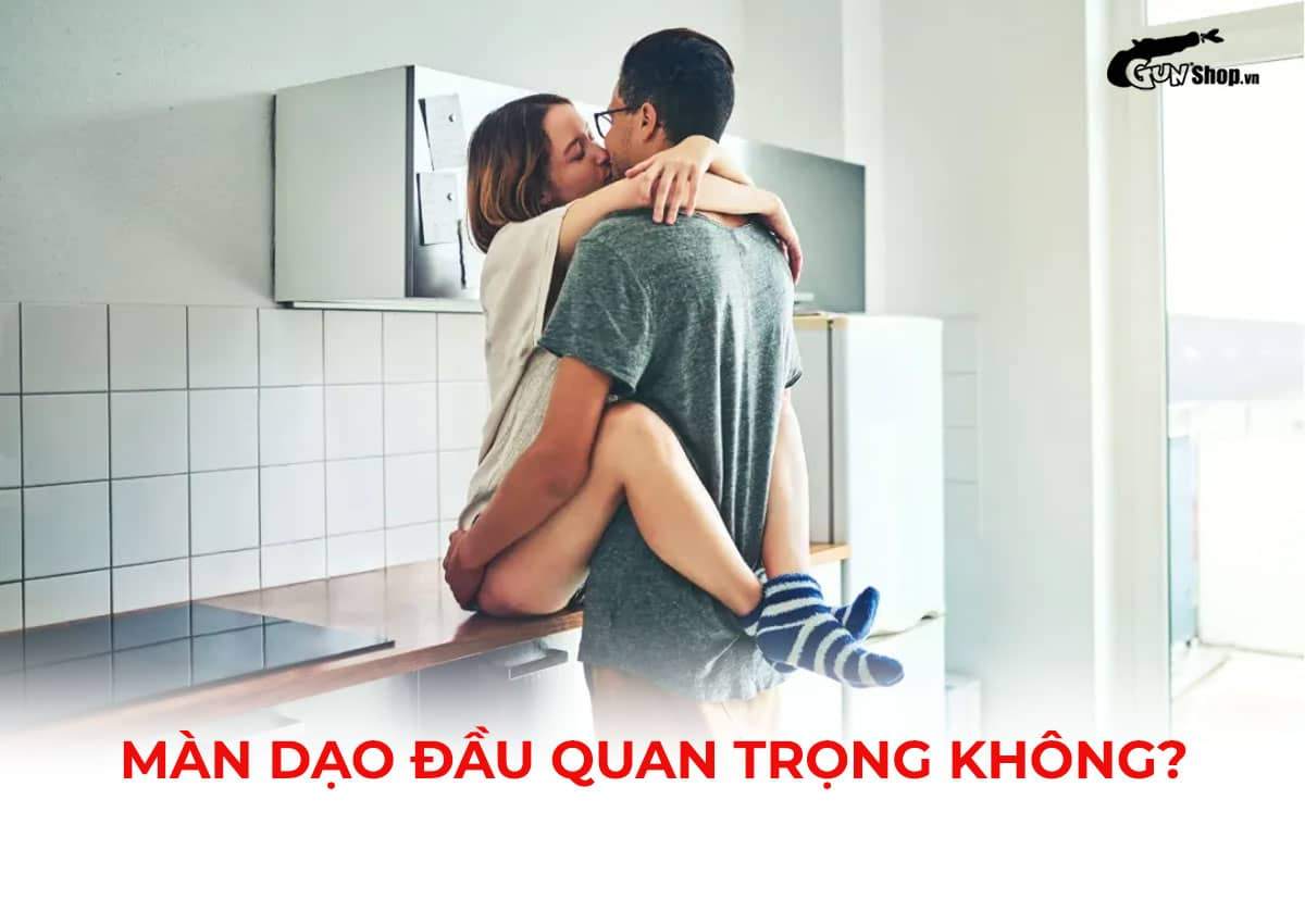 Màn dạo đầu quan trọng không?