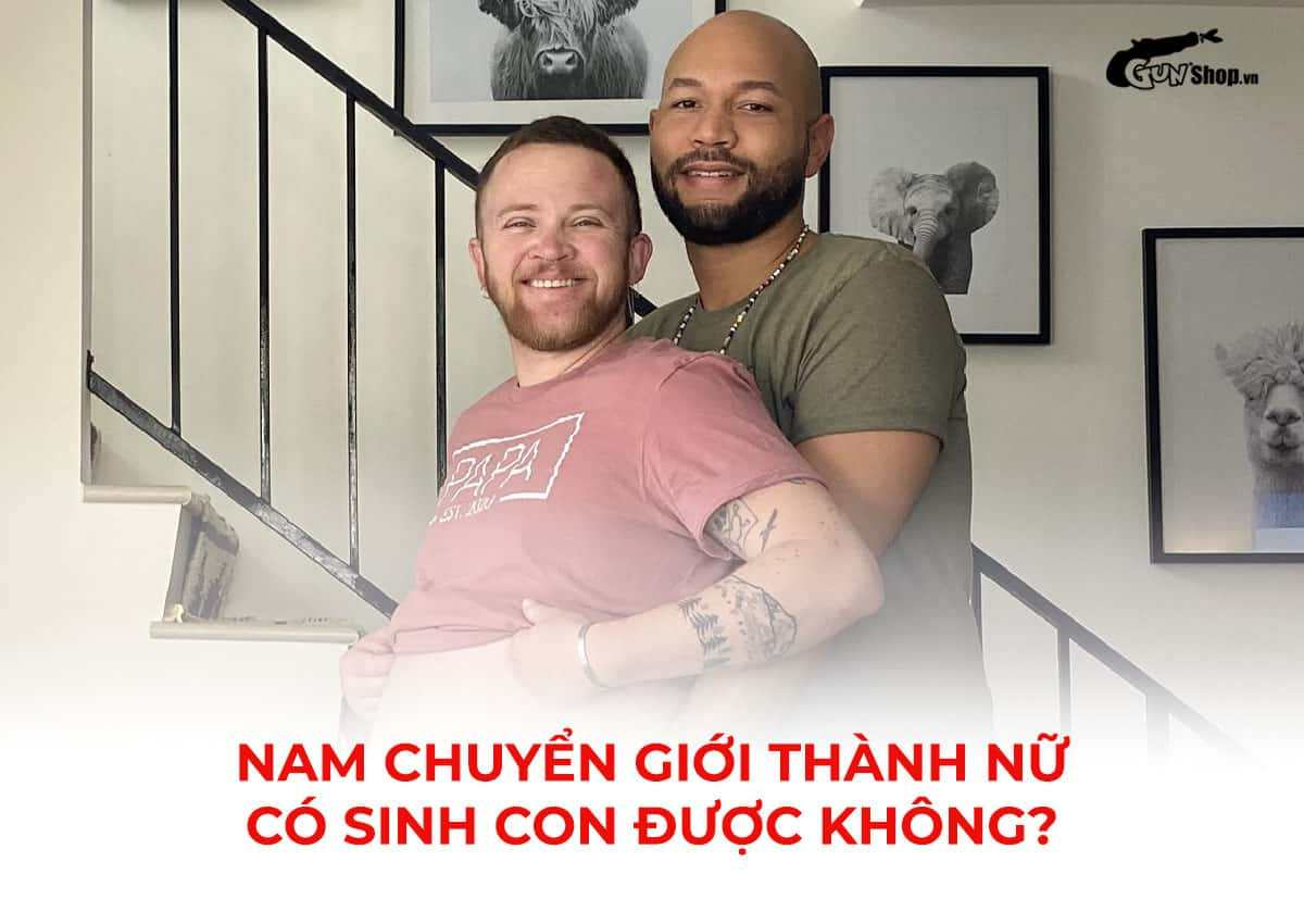 Nam chuyển giới nữ có sinh con được không?