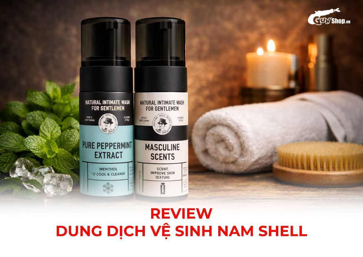 Review dung dịch vệ sinh nam Shell mới nhất, chất lượng đáng mua
