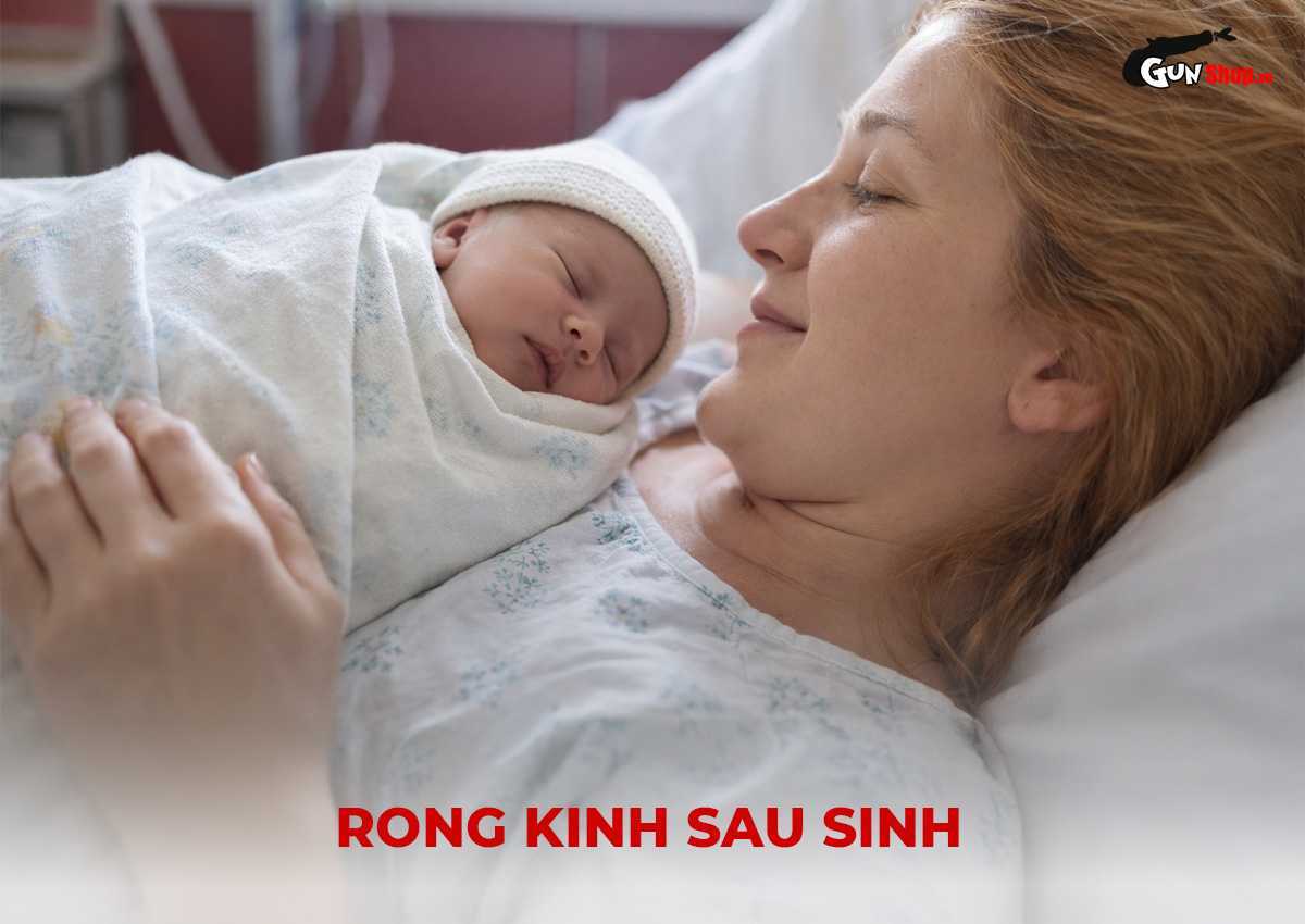 Rong kinh sau sinh