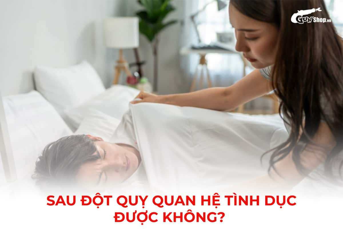 Sau đột quỵ quan hệ tình dục được không? Khi nào bắt đầu lại được?