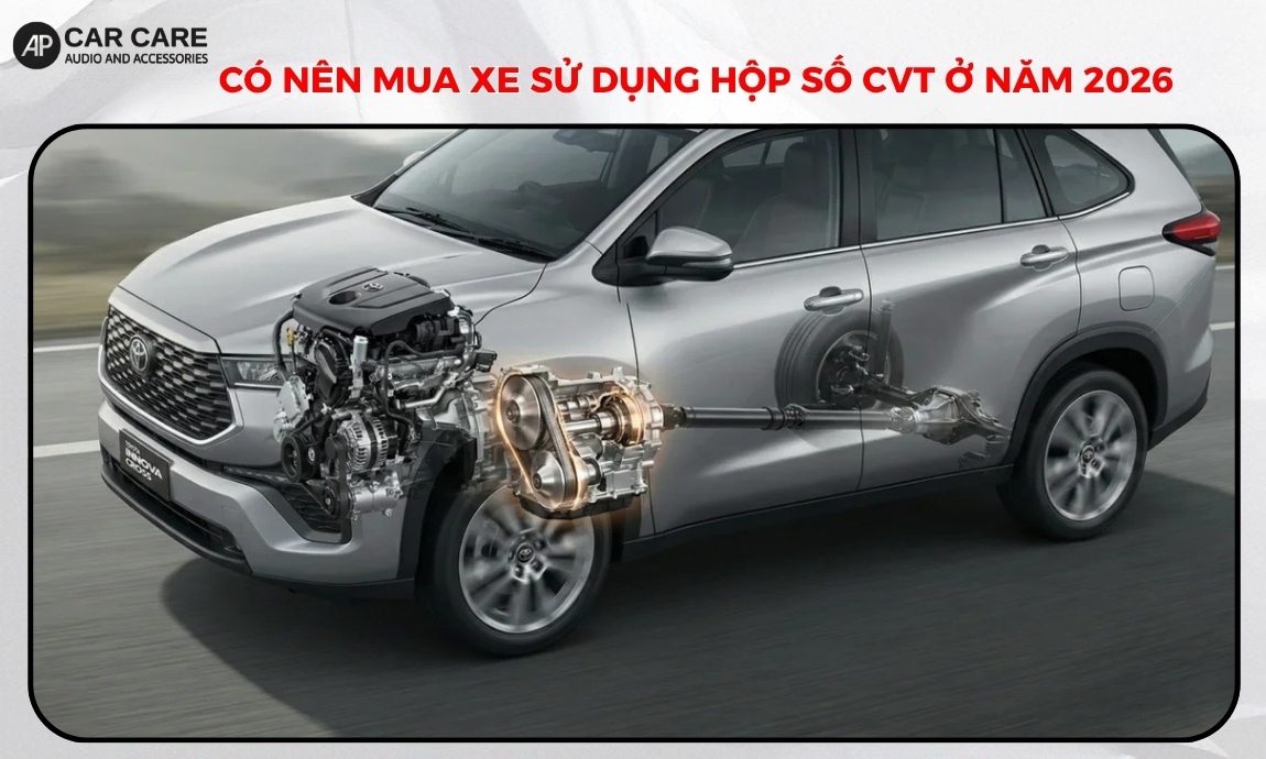 Có nên mua xe sử dụng hộp số CVT ở năm 2026?