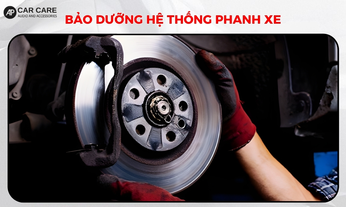 Bảo dưỡng hệ thống phanh xe