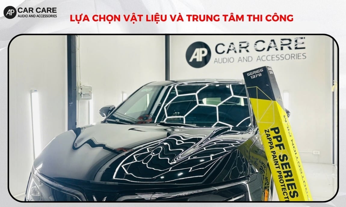 Lựa chọn vật liệu và trung tâm thi công dán PPF ô tô
