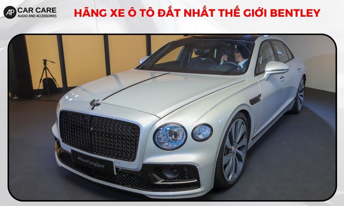 Hãng xe ô tô đắt nhất thế giới Bentley