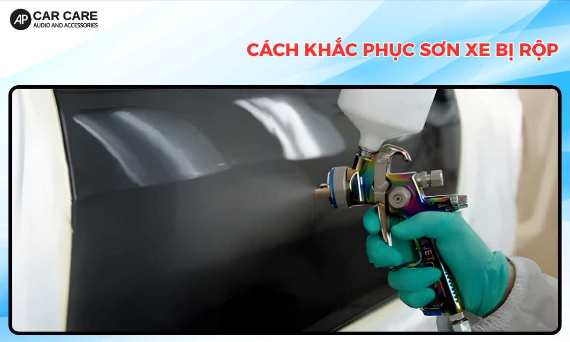 Cách khắc phục sơn xe bị rộp