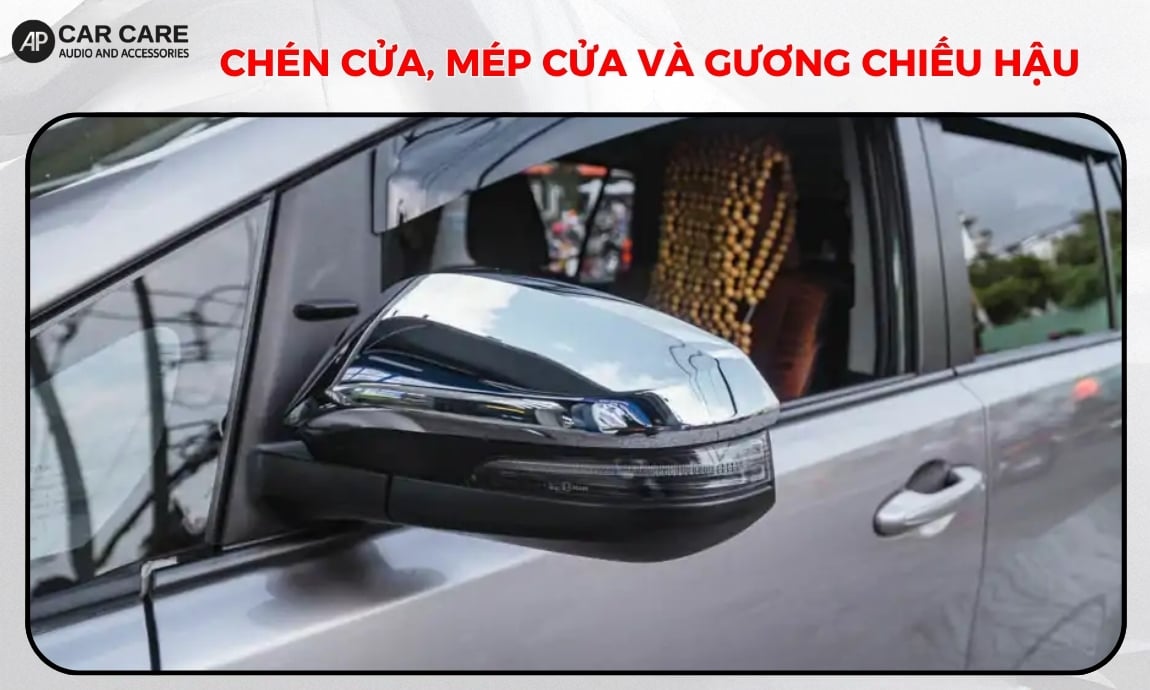 Chén cửa, mép cửa và gương chiếu hậu