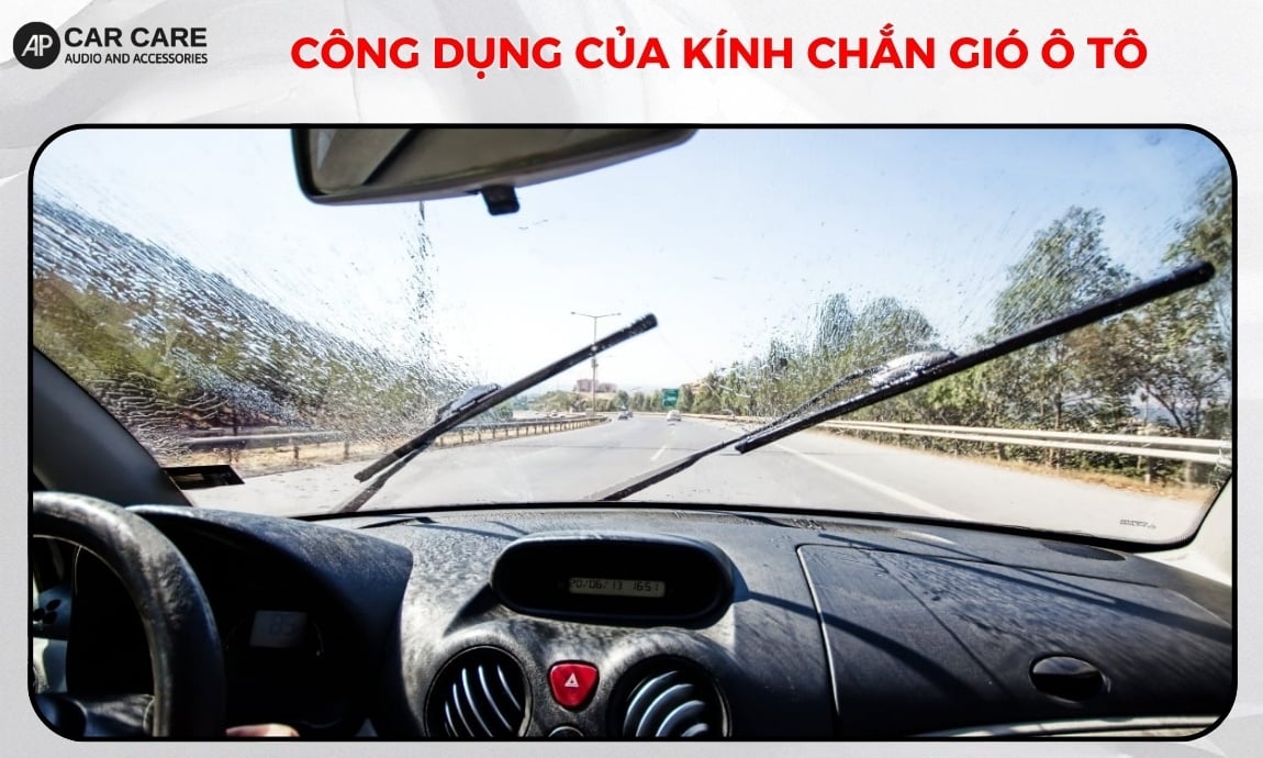 Công dụng của kính chắn gió ô tô