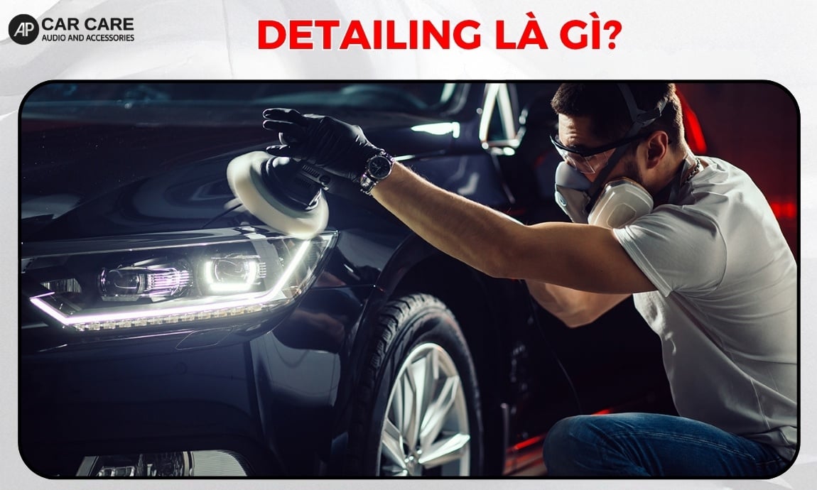 Detailing là gì?