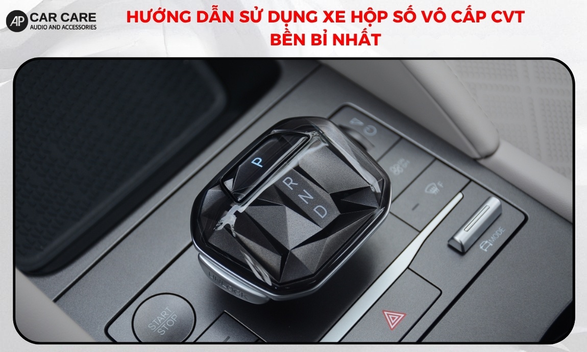Hướng dẫn sử dụng xe hộp số vô cấp CVT bền bỉ nhất