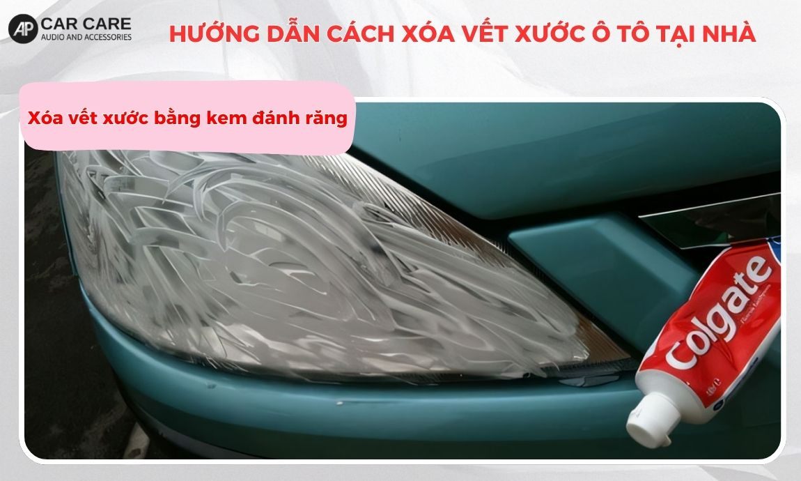 Cách xóa vết xước sơn xe ô tô bằng kem đánh răng