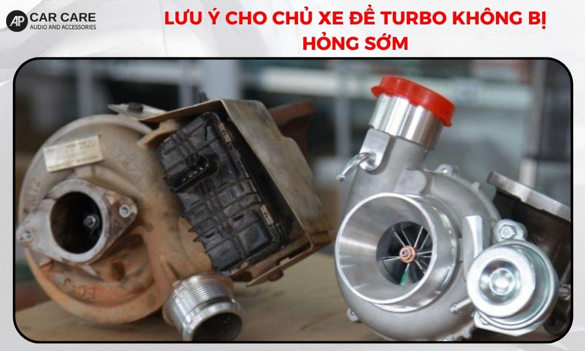 Lưu ý cho chủ xe để động cơ turbo không bị hỏng sớm