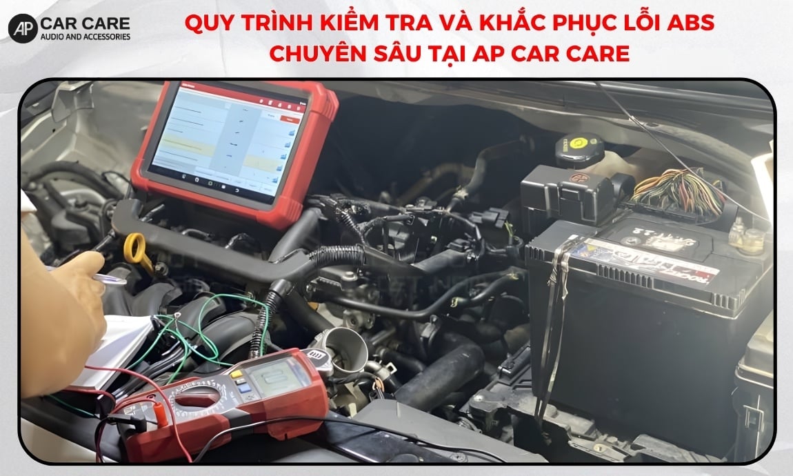 Quy trình kiểm tra và khắc phục lỗi ABS chuyên sâu tại AP Car Care