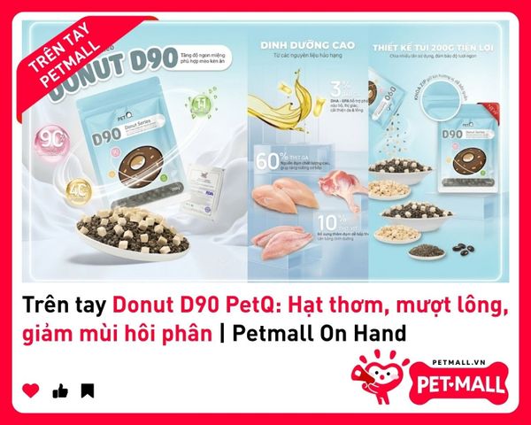 Trên tay Donut D90 PetQ: Hạt thơm, mượt lông, giảm mùi hôi phân | Petmall On Hand 2