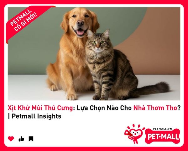 Xịt Khử Mùi Thú Cưng: Lựa Chọn Nào Cho Nhà Thơm Tho? | Petmall Insights 3