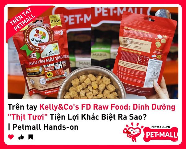 Trên tay Kelly&Co's FD Raw Food: Dinh Dưỡng 