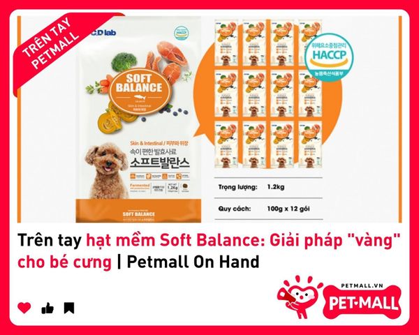 Trên tay hạt mềm Soft Balance: Giải pháp 
