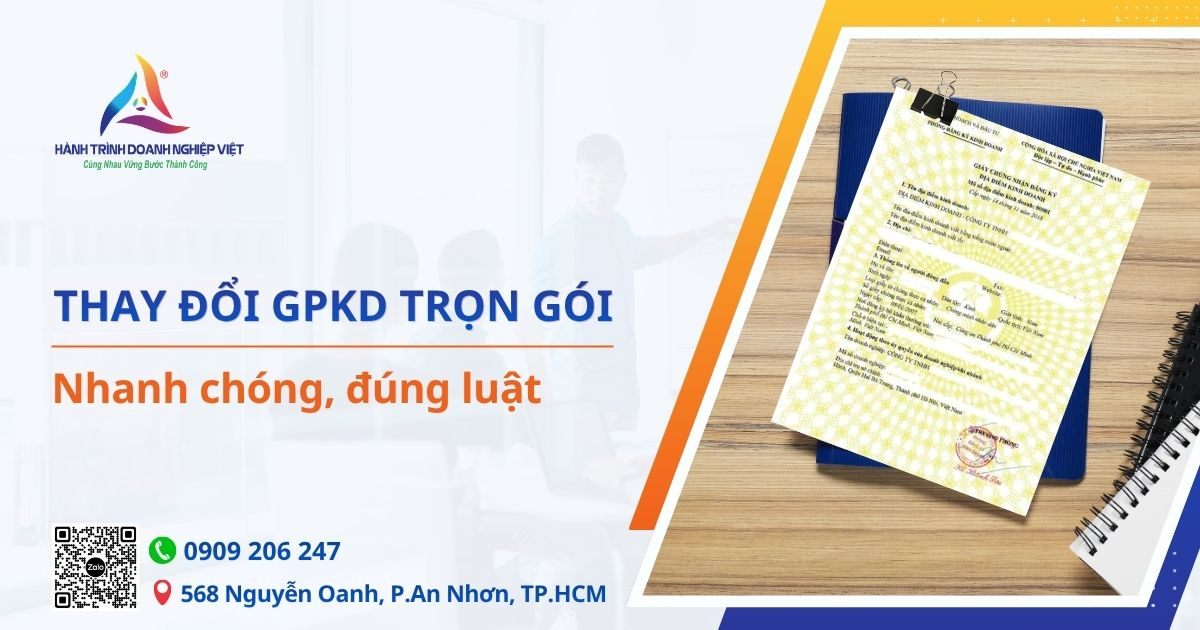 Thay đổi giấy phép kinh doanh trọn gói nhanh chóng đúng luật cho doanh nghiệp