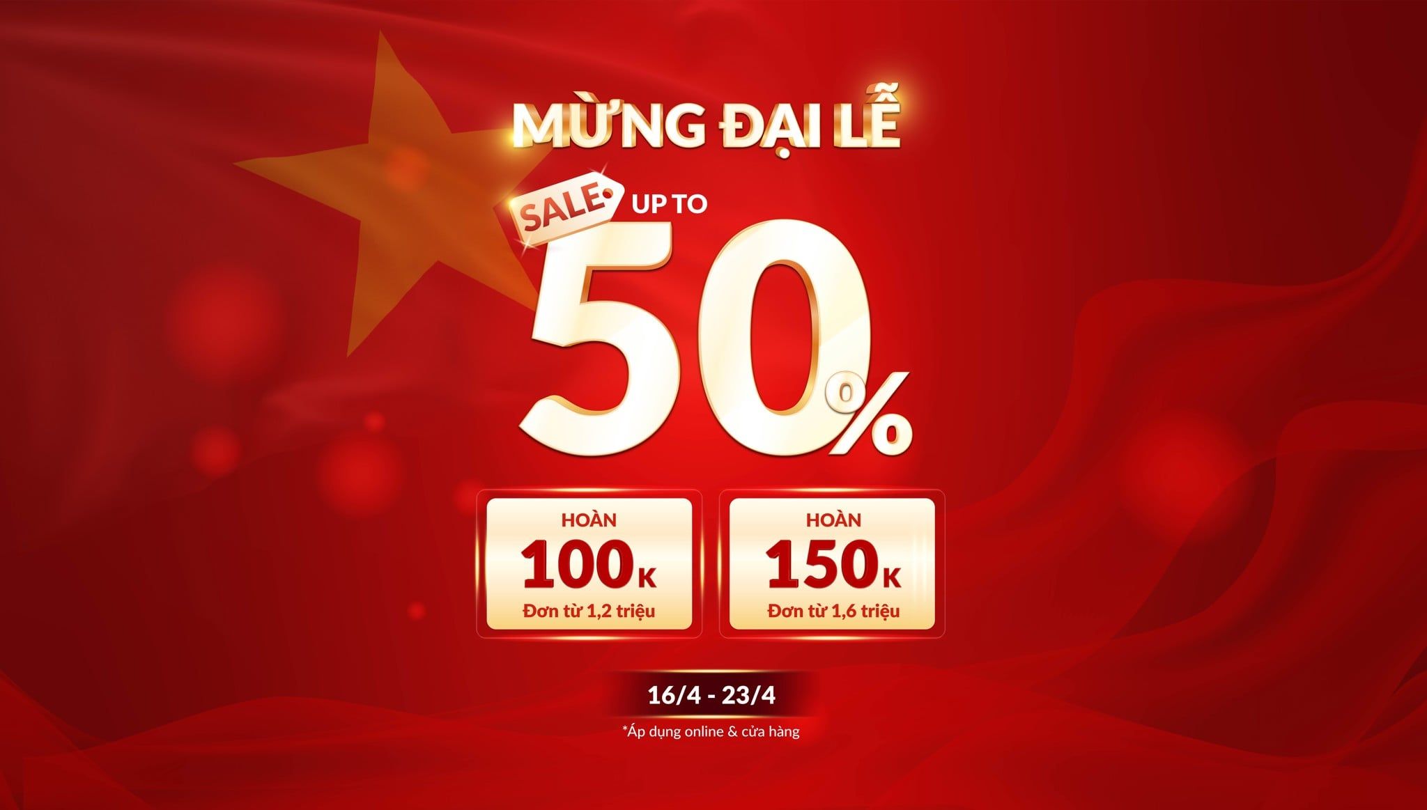 Sale đại lễ upto 50%
