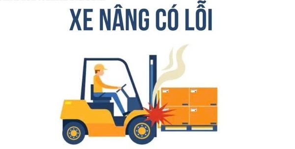xe nâng có lỗi