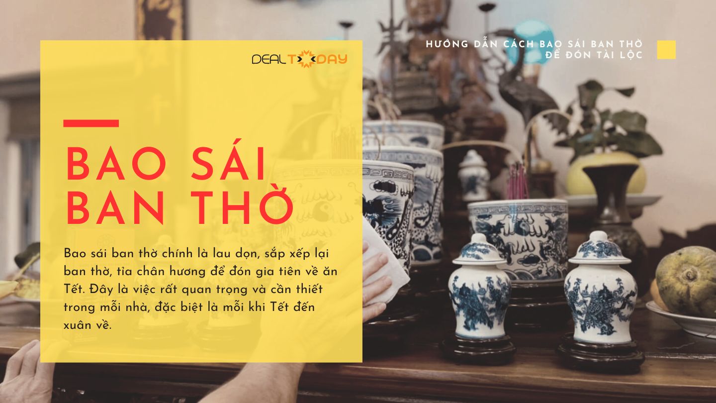 Ngày đẹp bao sái ban thờ năm 2025 - Bí quyết phong thủy giúp năm mới an lành
