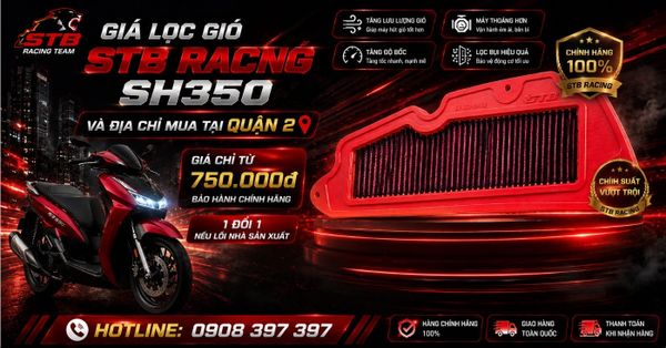 Giá Lọc Gió STB Racing SH350 và Địa Chỉ Mua Tại Q.2