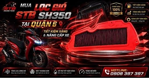 Mua Lọc Gió STB SH350 Tại Quận 6: Tiết Kiệm Xăng & Nâng Cấp Xe