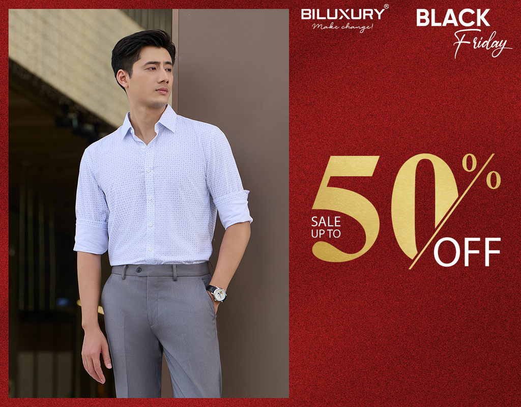 🔥 SALE UPTO 70% - BLACK FRIDAY VỚI SIÊU ƯU ĐÃI CỰC KHỦNG TẠI BILUXURY 🔥