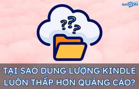 DUNG LƯỢNG CỦA KINDLE LUÔN THẤP HƠN QUẢNG CÁO
