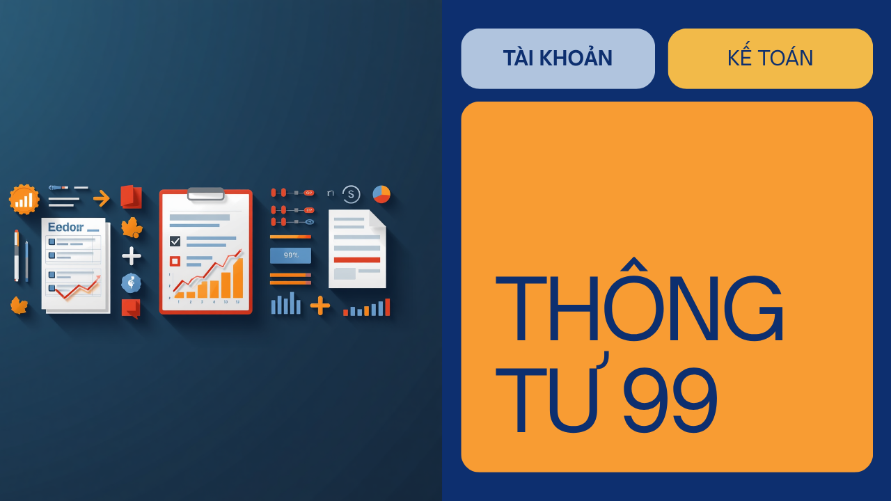 Hệ thống tài khoản kế toán cấp 2 chi tiết theo Thông tư 99/2025