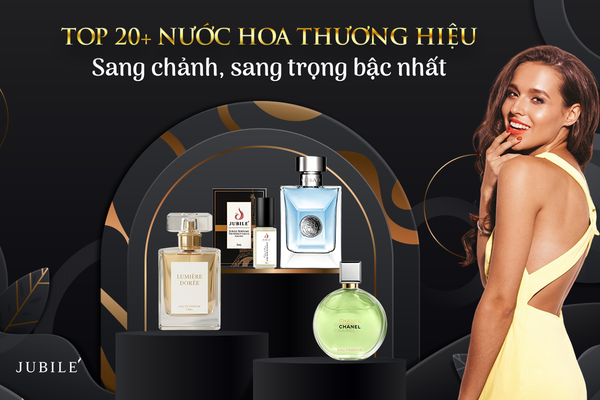 top-20-nuoc-hoa-thuong-hieu-sang-chanh-sang-trong-bac-nhat.png
