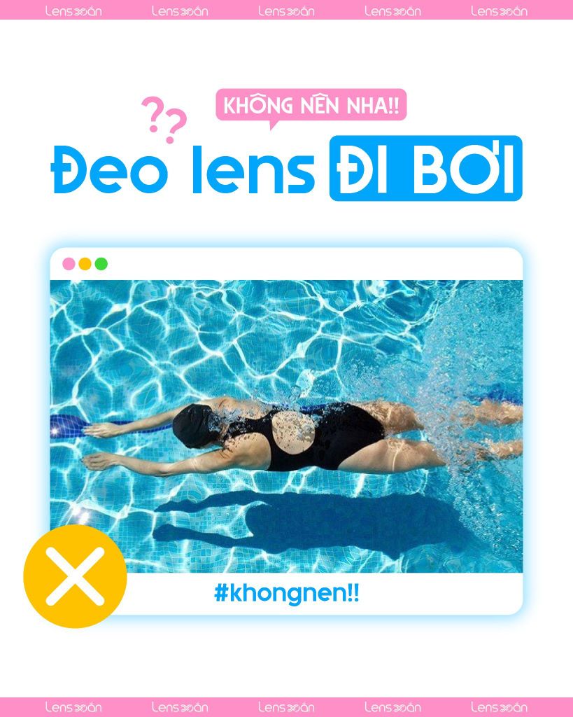 Đeo lens đi bơi được không? Câu trả lời khiến bạn muốn... tháo lens ngay!