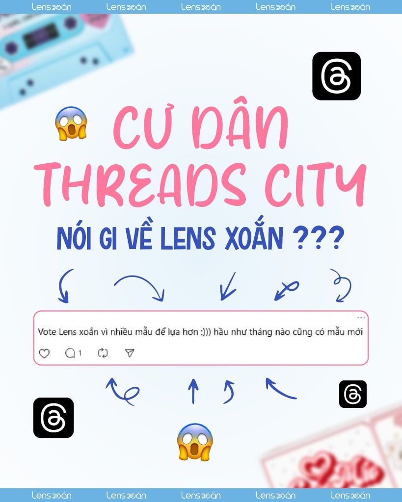 Cư dân Threads City review Lens Xoắn với các mẫu lens hot trend Hàn Quốc