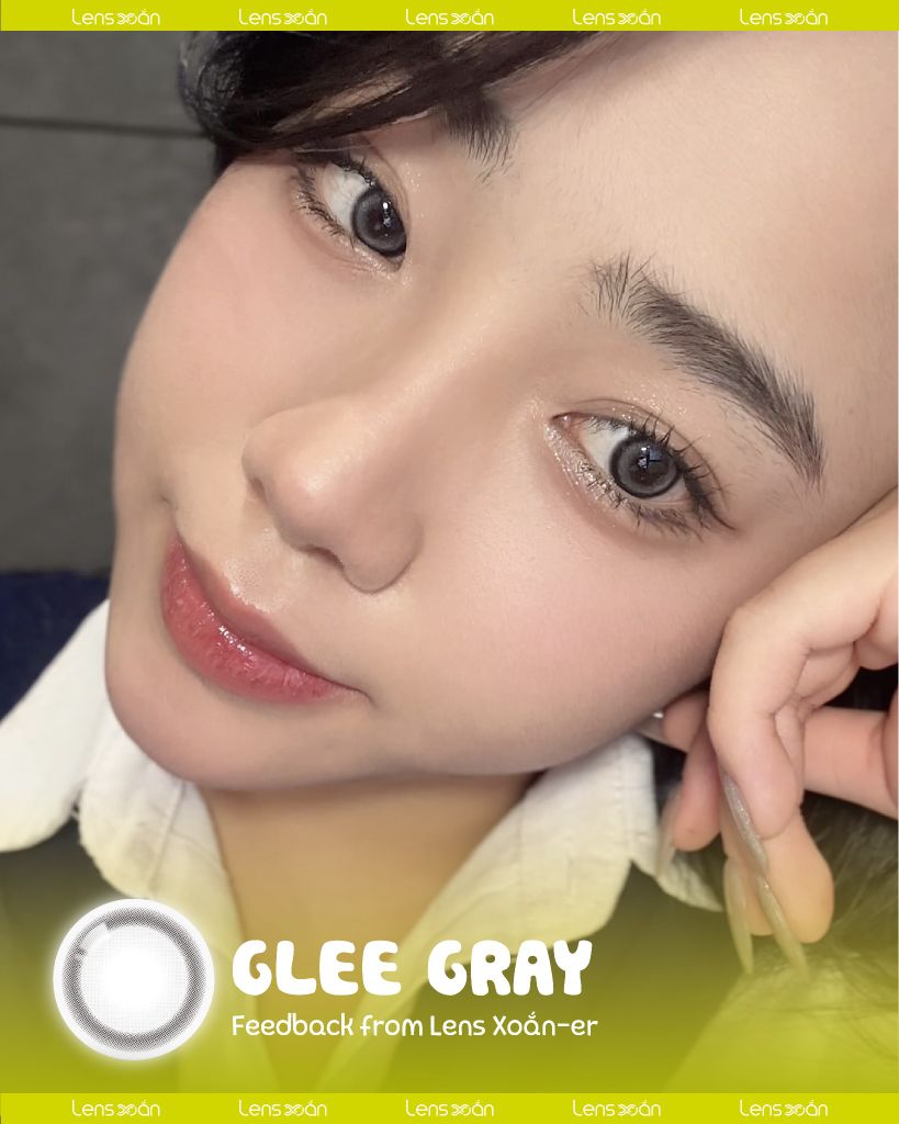 GLEE Gray OLOLA lens xám ánh sữa tự nhiên glowy.
