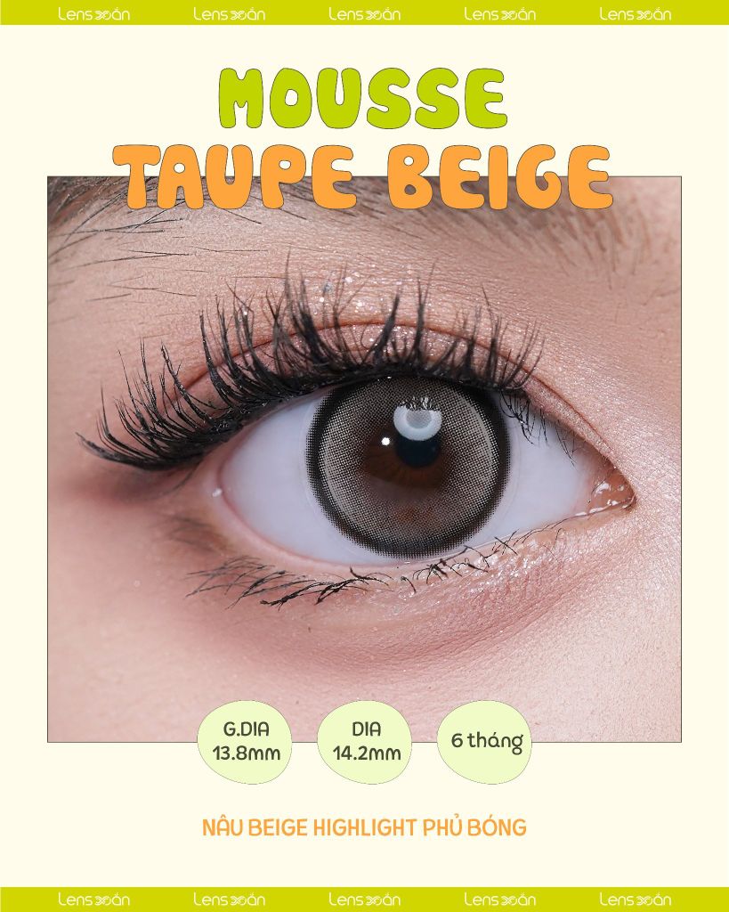 Lens Mousse Taupe Beige OLOLA – Nâu Be Highlight Ánh Khói Cho Makeup Mùa Đông