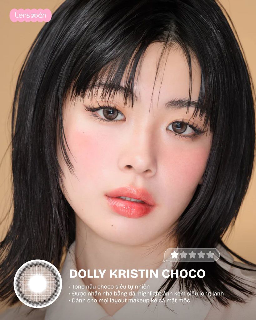 Dolly Kristin Choco lens nâu choco highlight ánh kem 13.6mm chính hãng