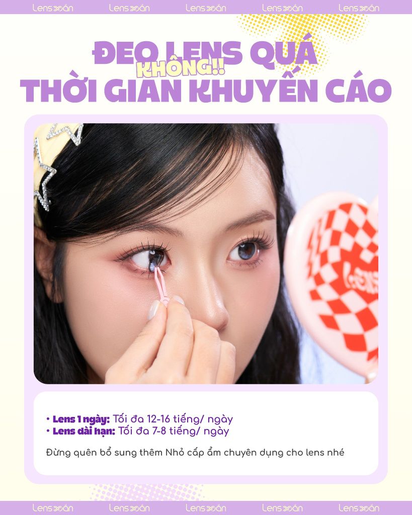 KHÔNG đeo lens quá giờ – Giữ mắt khỏe từ Lens Xoắn