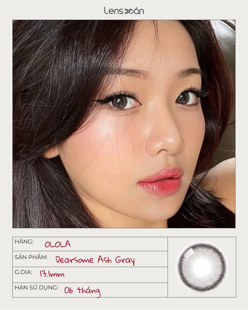 Dearsome Ash Gray – Lens vibe Em Xinh Yeolan thanh thuần