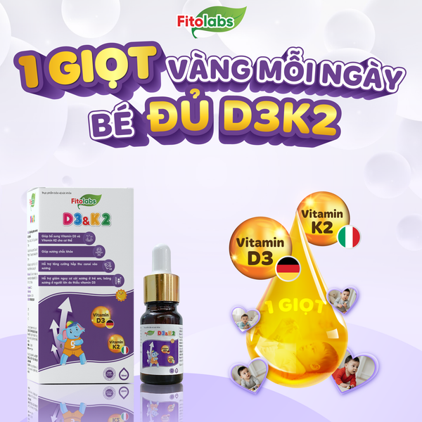 Fitolabs D3&K2 giúp hấp thu canxi tối đa, phát triển chiều cao