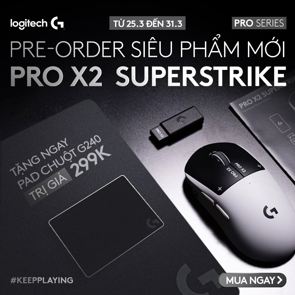 Đặt Trước Logitech PRO X2 SUPERSTRIKE - Nhận Ngay Pad G240 trị giá 299K!