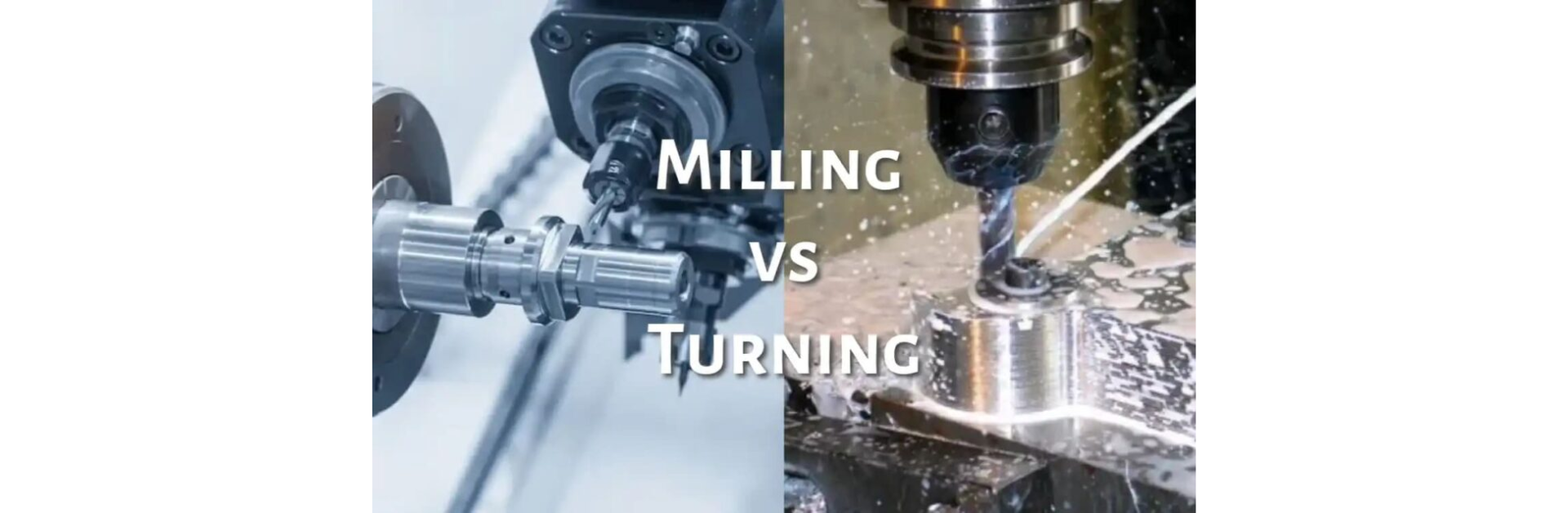 Milling là gì? Phân biệt giữa Phay (Milling) và Tiện (Turning)
