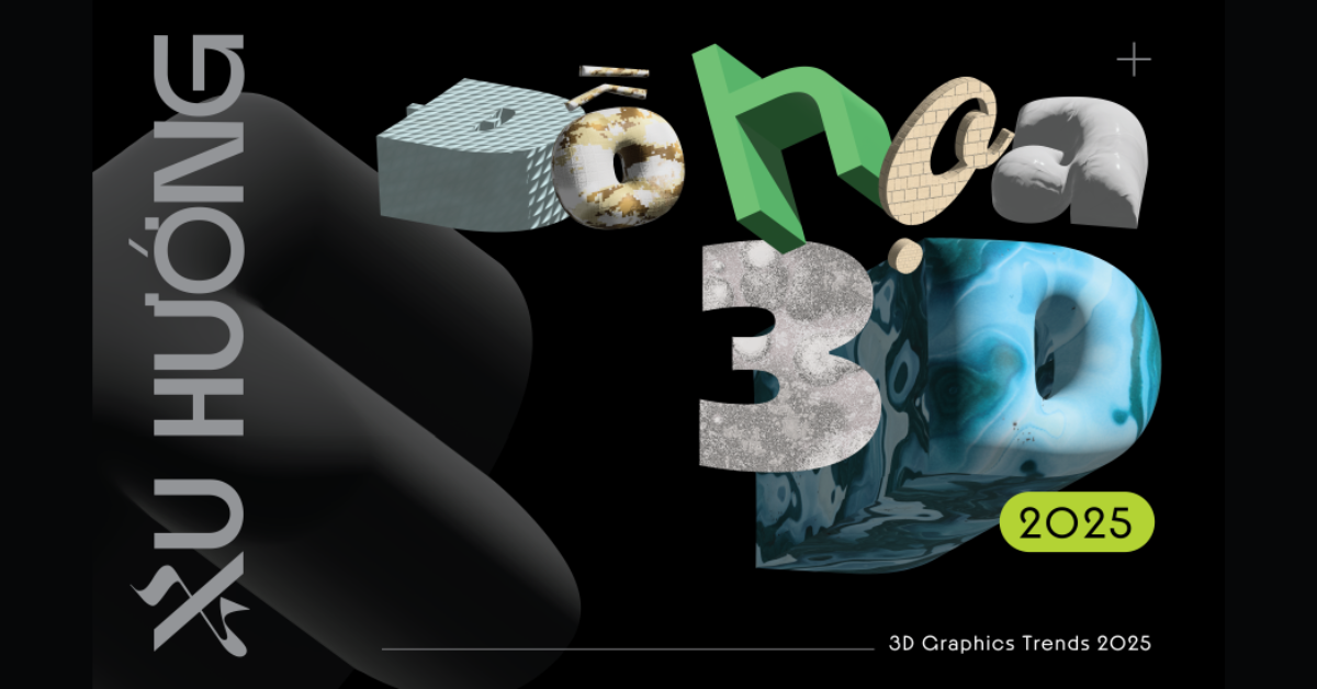 Khám phá xu hướng thiết kế in 3D 2025 đang thịnh hành