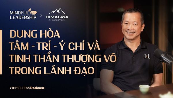 Dung hòa tâm trí ý chí trong lãnh đạo tỉnh thức