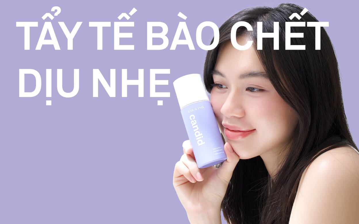 Công thức tẩy tế bào chết dịu nhẹ
